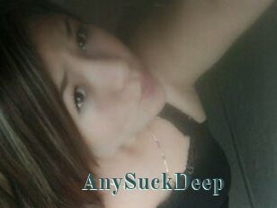 AnySuckDeep