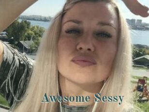 Awesome_Sessy