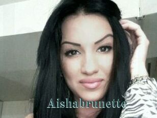Aishabrunette