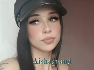 Aishagrand