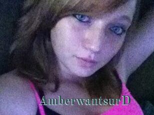 AmberwantsurD