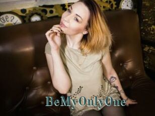 BeMyOnlyOne
