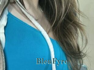 BleuFyre