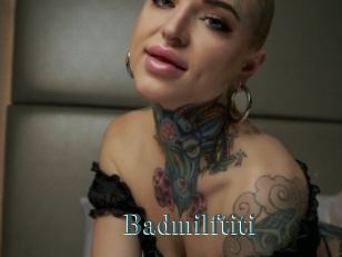 Badmilftiti