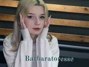 Barbaratoresse