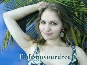 Bbfromyourdream