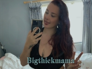Bigthickmama