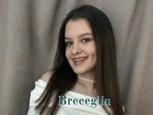 Breeeglin