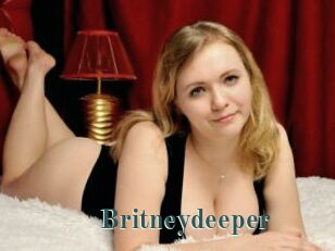 Britneydeeper