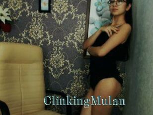 ClinkingMulan