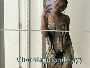 Chocolatedropbabyy
