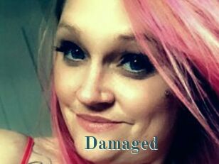 Damaged