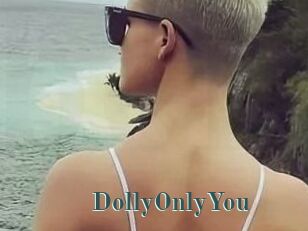 DollyOnlyYou