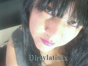 Dirtylatinax