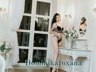 Dominikaroxana