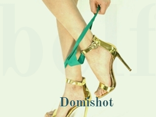 Domishot
