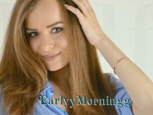 EarlyyMorningg