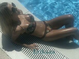 Erikaaa