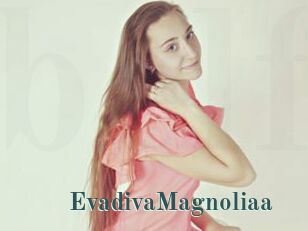 EvadivaMagnoliaa