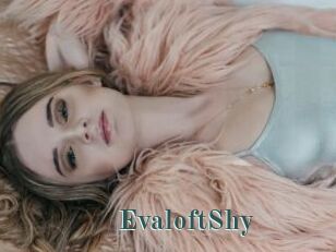 EvaloftShy