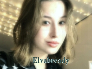 Elvabready