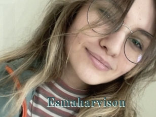 Esmaharvison