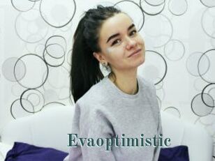 Evaoptimistic