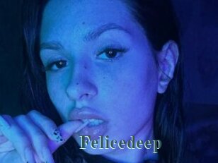 Felicedeep
