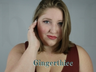 Gingerthicc