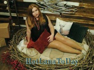 HotLanaToDay