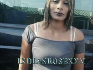 INDIANROSEXXX