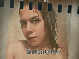 Katkittylove
