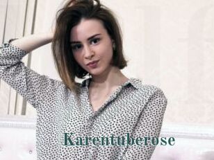 Karentuberose