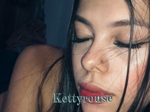 Kettyrouse