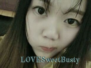LOVESweetBusty