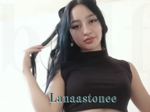 Lanaastonee