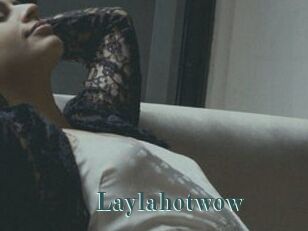 Laylahotwow