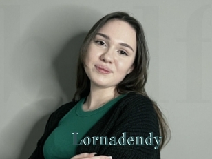 Lornadendy