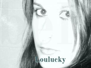 Loulucky