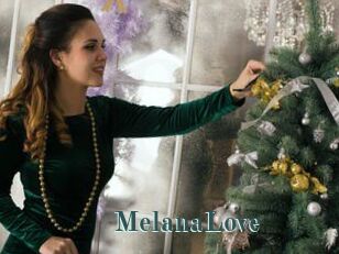 MelanaLove