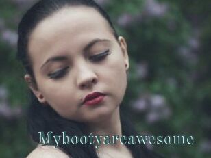 Mybootyareawesome