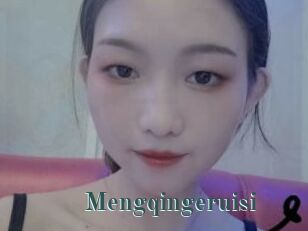Mengqingeruisi