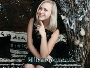 Milanaaqueen