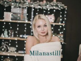 Milanastill