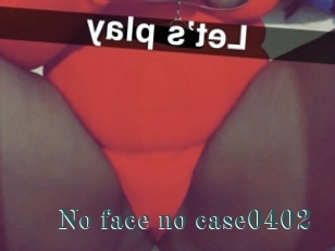 No_face_no_case0402