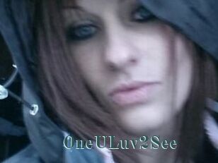 OneULuv2See