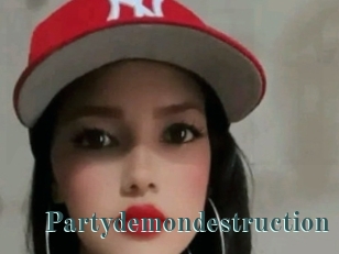 Partydemondestruction