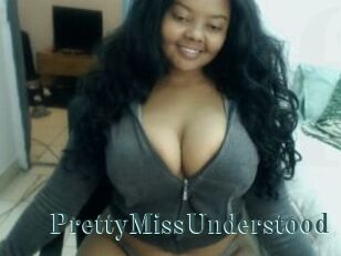 PrettyMissUnderstood