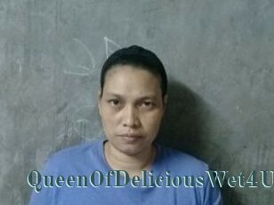 QueenOfDeliciousWet4U