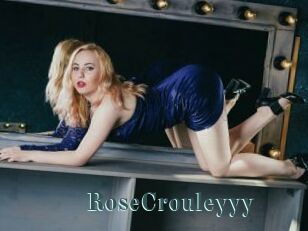 RoseCrouleyyy